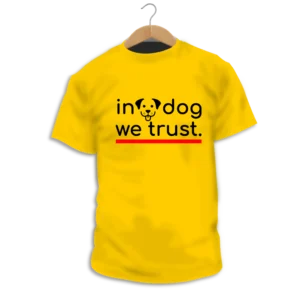 Camiseta In Dog We Trust