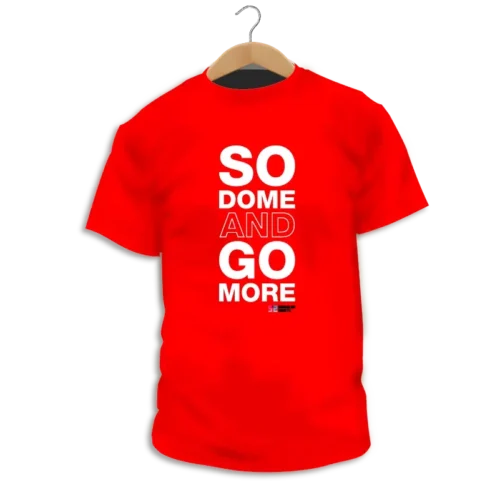 Singular Shirts - Camiseta - So Dome and Go More
